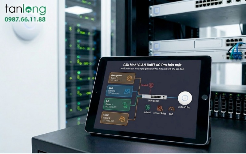 CẤU HÌNH VLAN UNI FI AC PRO CÓ THỰC SỰ BẢO MẬT CHO SMART HOME?